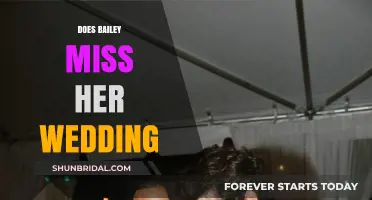 Bailey's Wedding: Missed Moments and Mixed Emotions