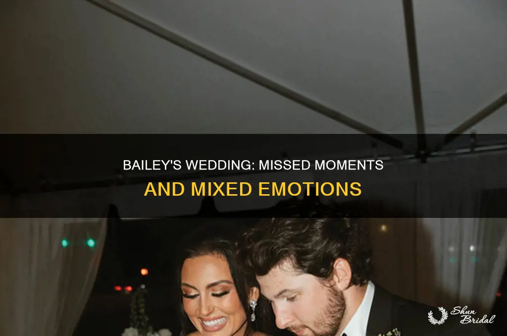 does bailey miss her wedding