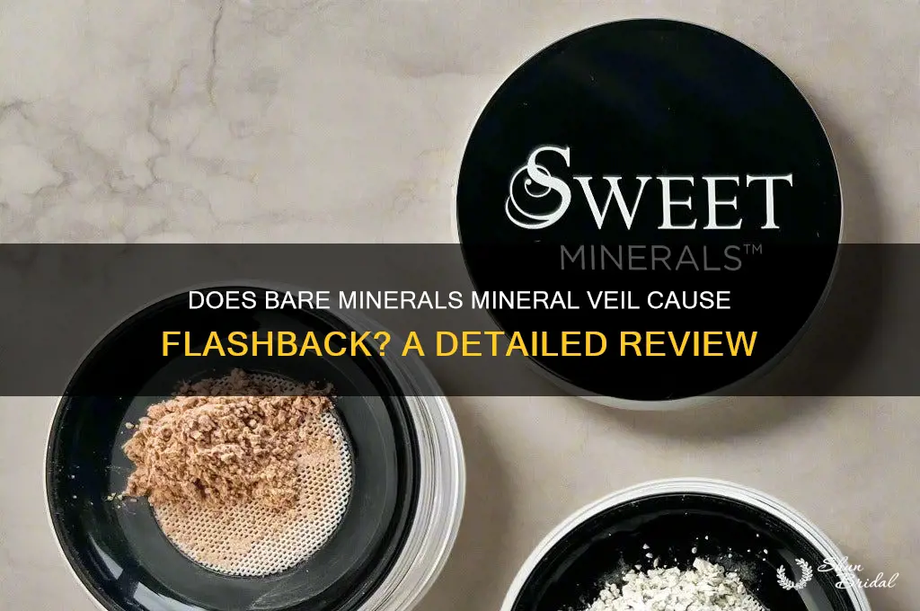 does bare minerals mineral veil flashback