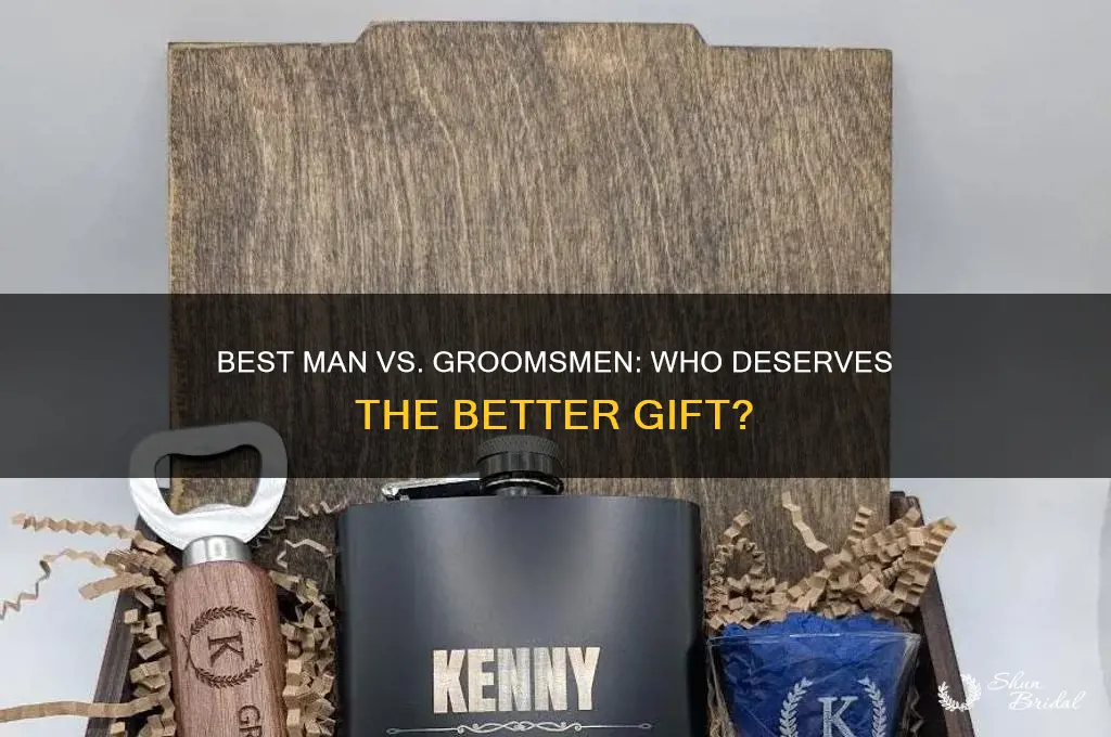 does best man get better gift than groomsmen