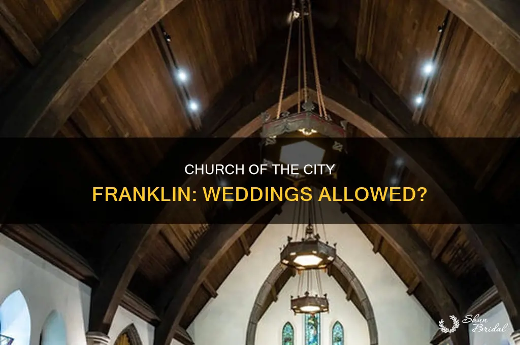 does church of the city franklin allow weddings