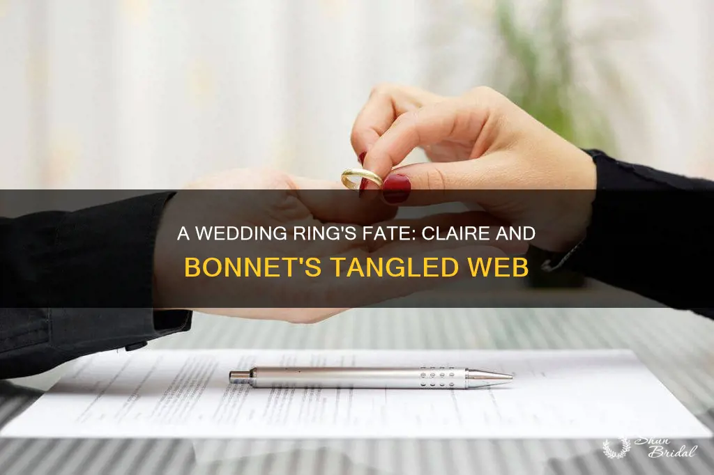 does claire get her wedding ring back from bonnet