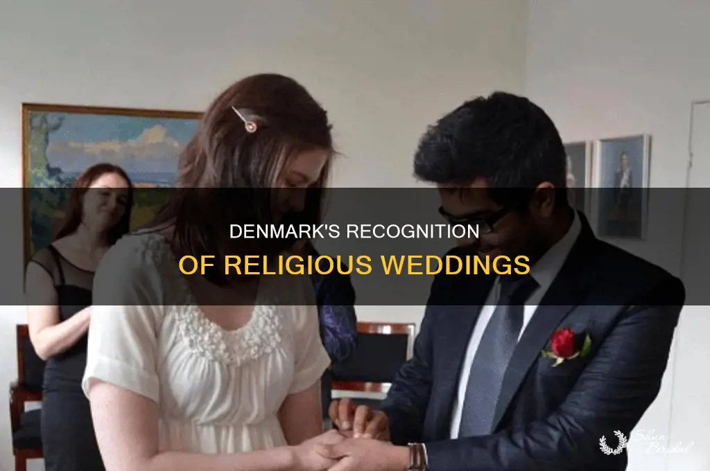 does denmark recognize religoius weddings