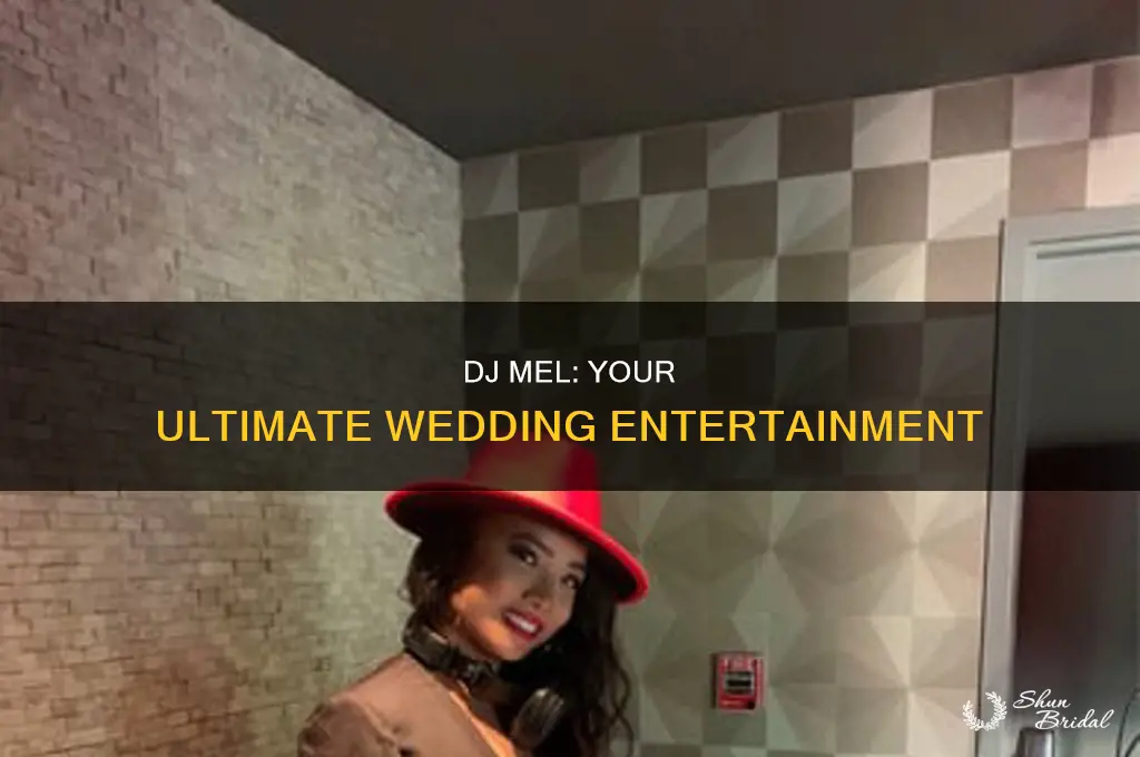 does dj mel do weddings