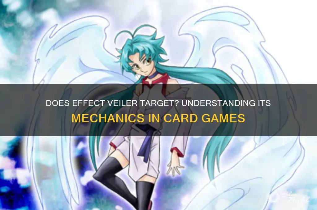 does effect veiler target