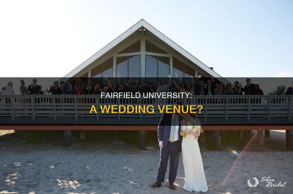 does fairfield univeristy host weddings