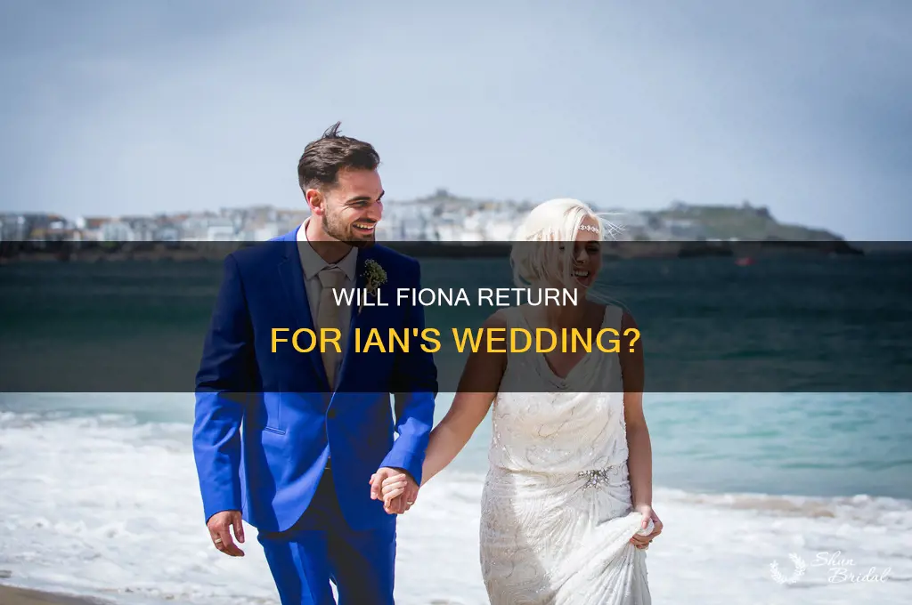 does fiona come back for ian