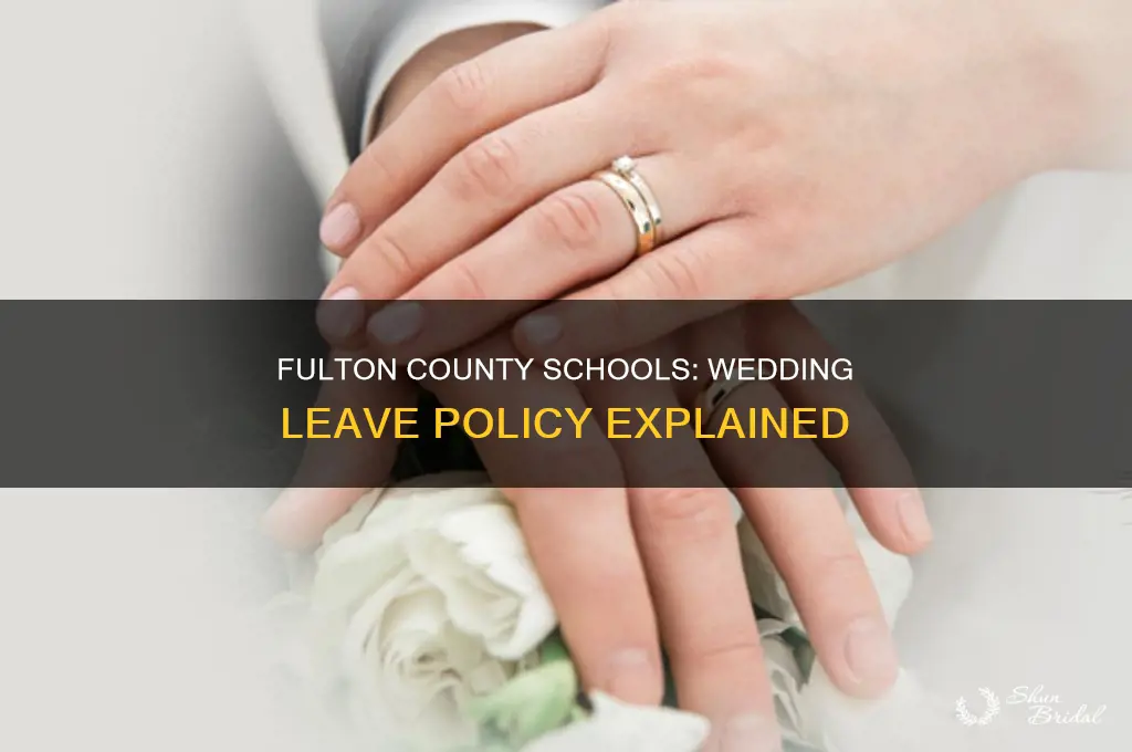 does fulton county schools excuse weddings