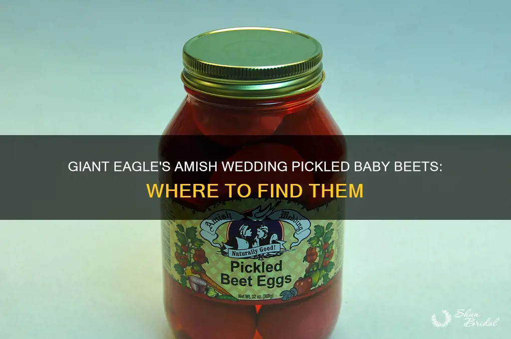 does giant eagle have amish wedding pickled baby beets