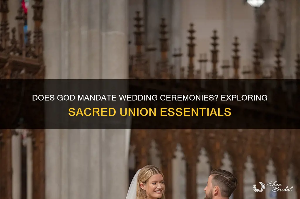 does god require wedding ceremony