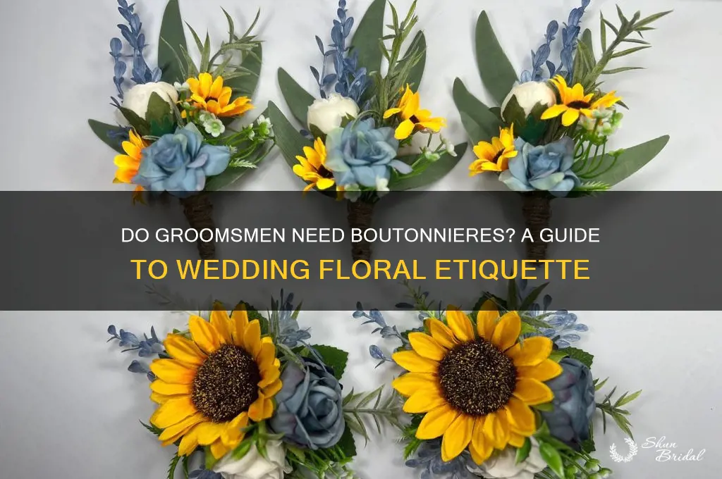 does groomsmen need boutineres