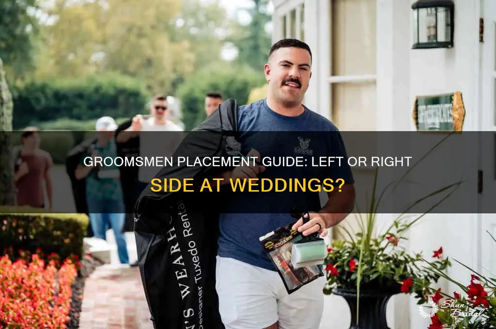 does groomsmen stand on left or right