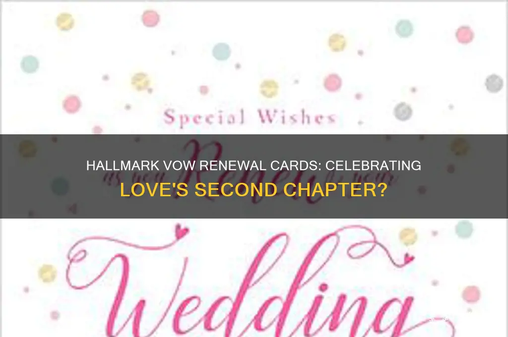 does hallmark make vow renewal cards