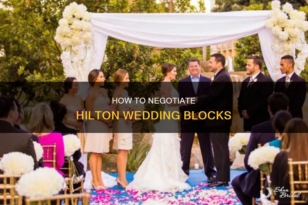 does hilton negotiate for wedding blocks