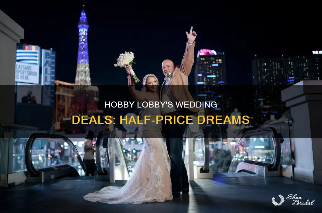 does hobby lobby do 50 off wedding