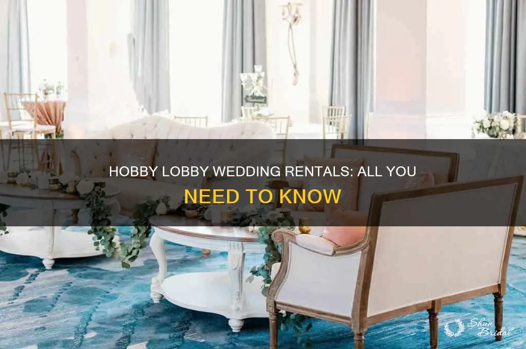 does hobby lobby do wedding rentals