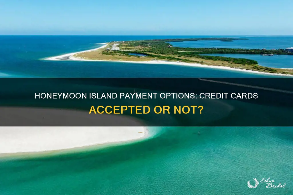 does honeymoon island accept credit cards