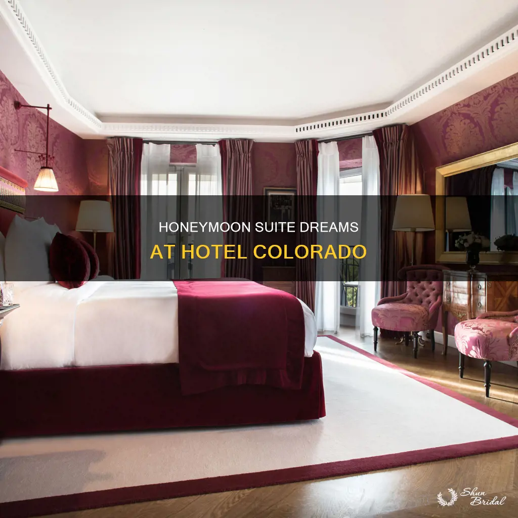 does hotel colorado have a honeymoon suite