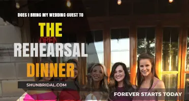 Should You Bring Your Wedding Guest to the Rehearsal Dinner?