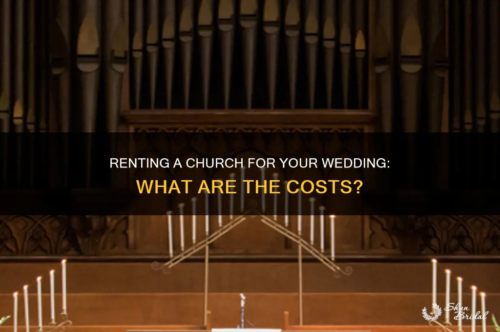 does it cost money to rent the church for wedding