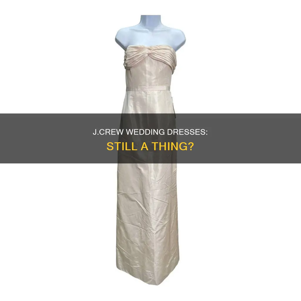does j crew still have wedding dresses