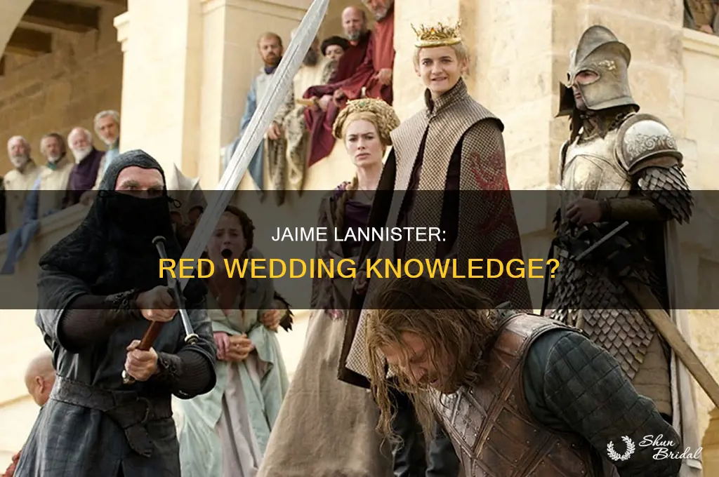 does jaime lannister know about the red wedding