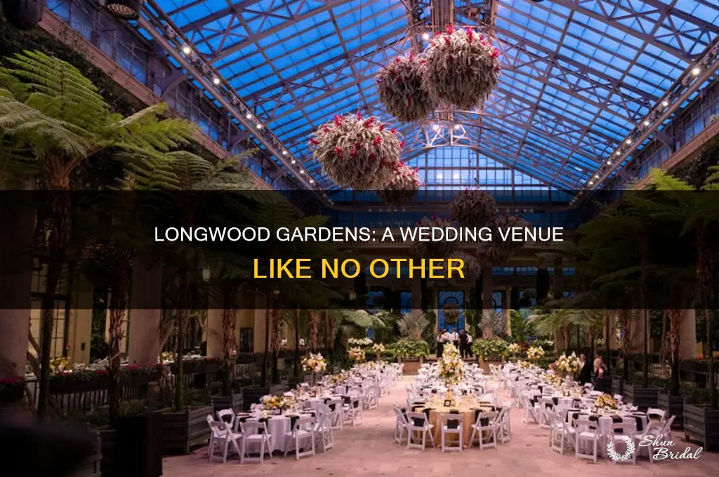 does longwood gardens do weddings