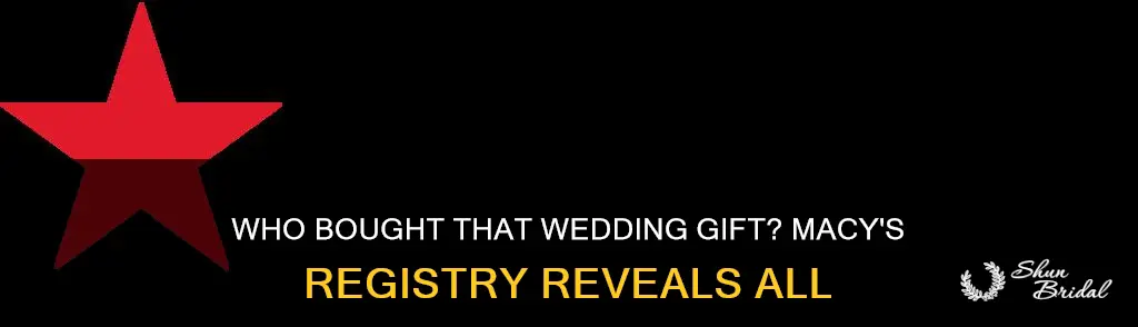 does macys wedding registry see who its from
