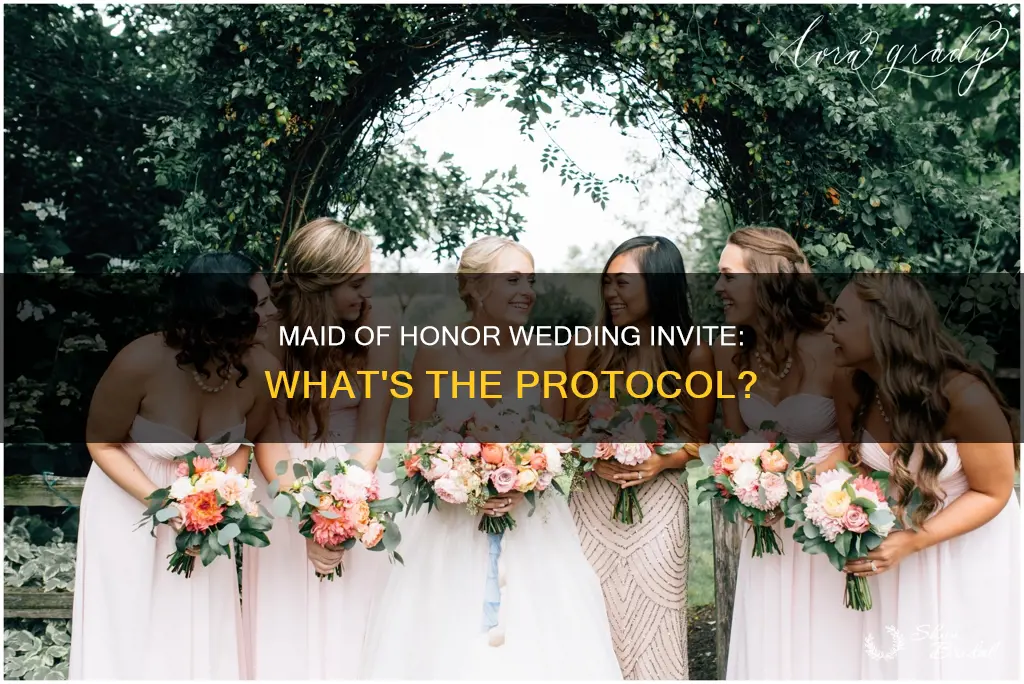 does maid of honor get wedding invitation