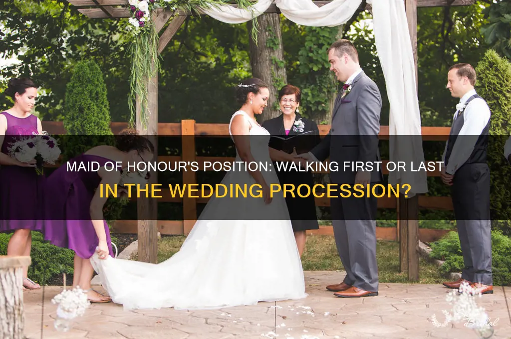 does maid of honour walk first or last
