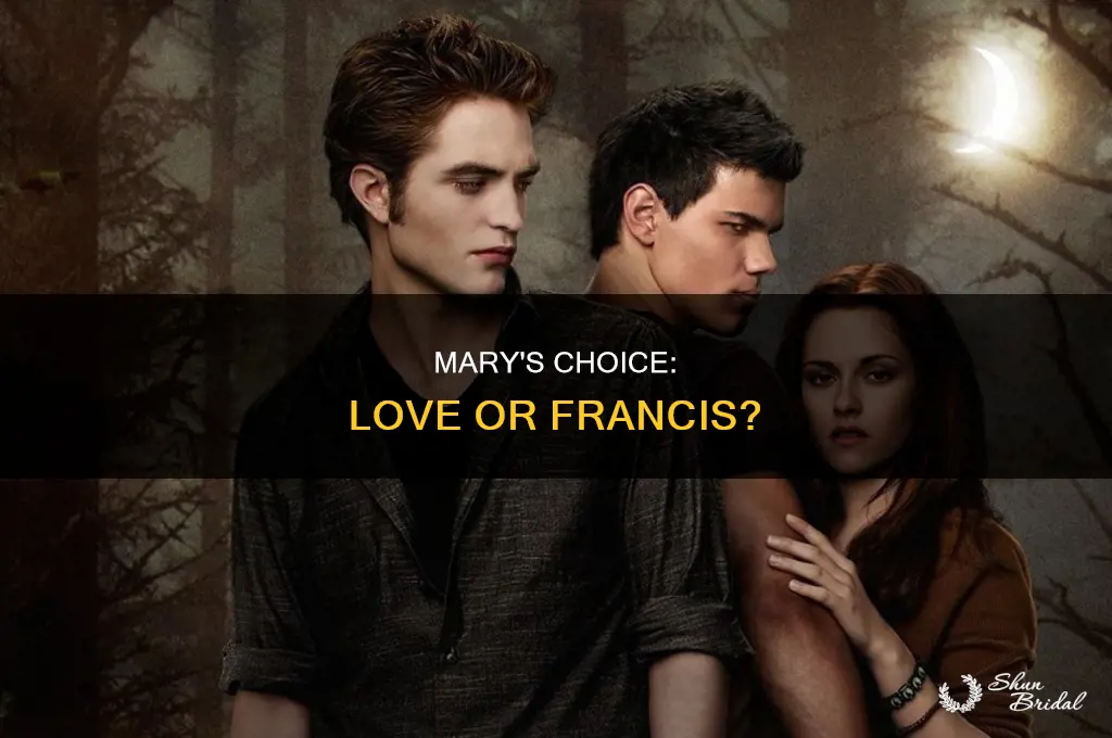 does mary wed francis