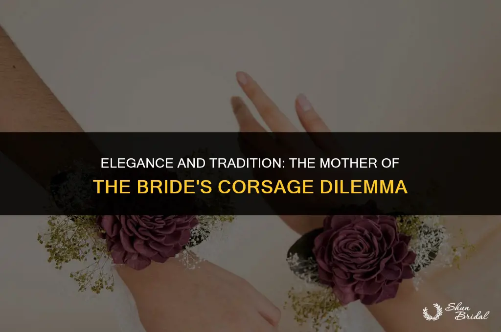 does mother of the bride wear a corsage