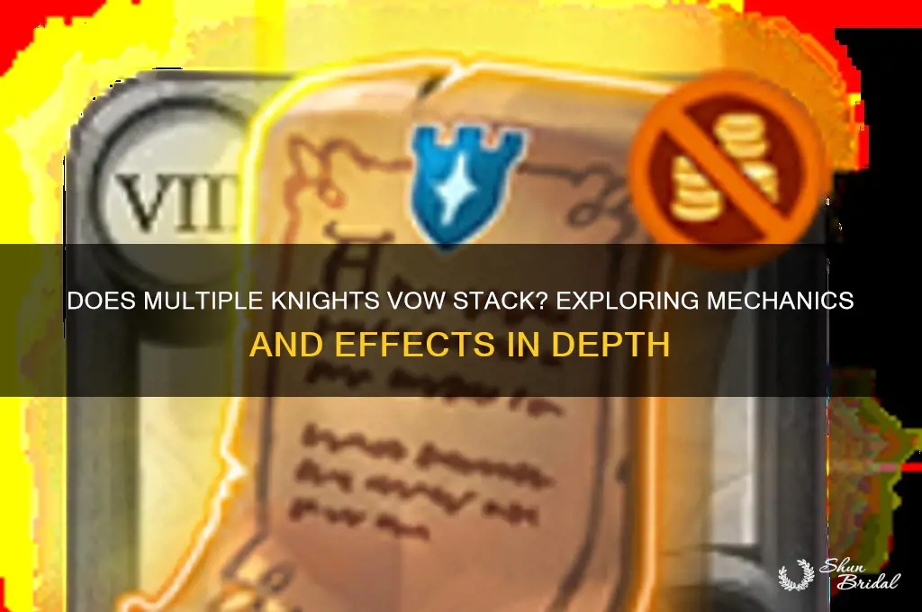 does multiuple knights vow work