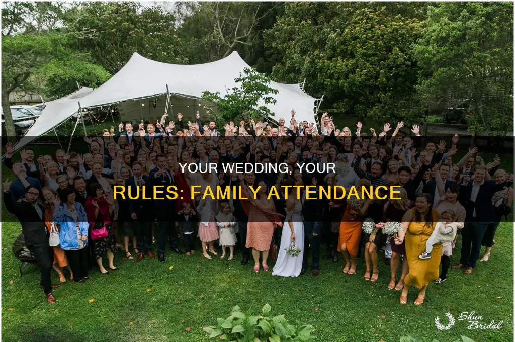does my family have to be at the wedding