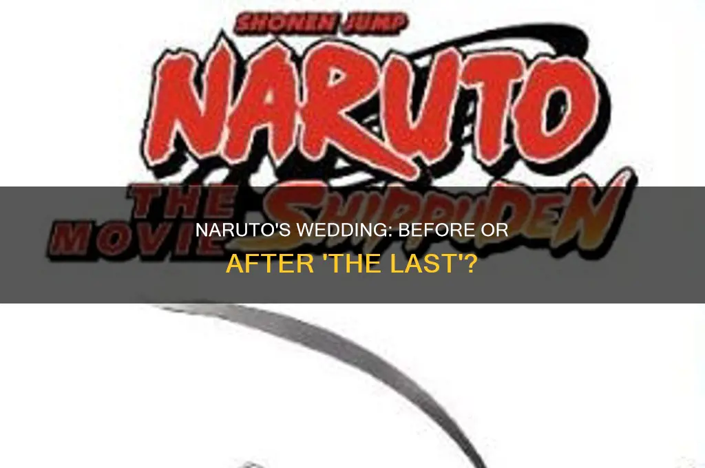 does naruto the last happen before or after the wedding