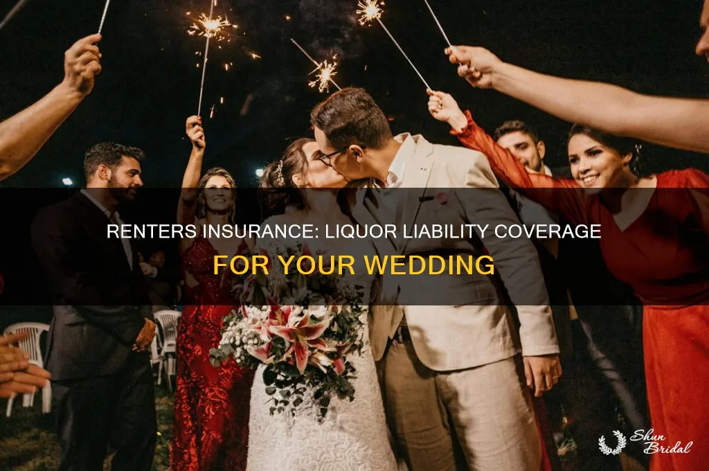 does pa renters insurance cover liquor liability for my wedding