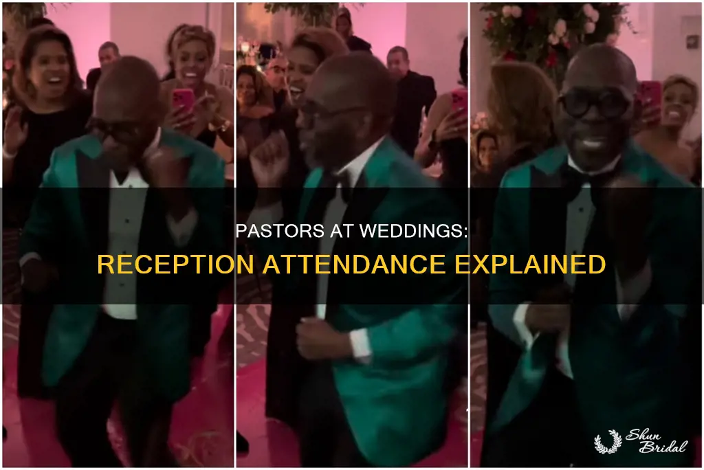 does pastor attend wedding reception