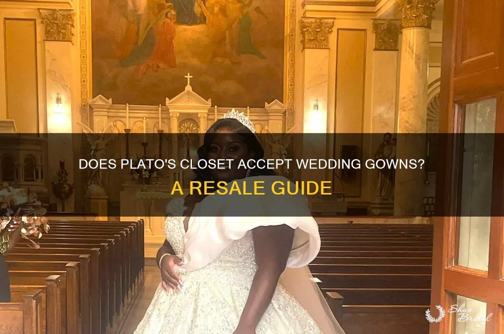 does platos closet take wedding gowns