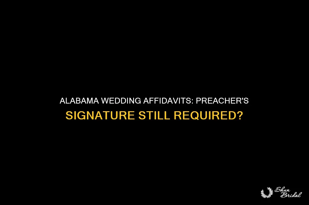 does preacher still sign wedding affidavit in alabama