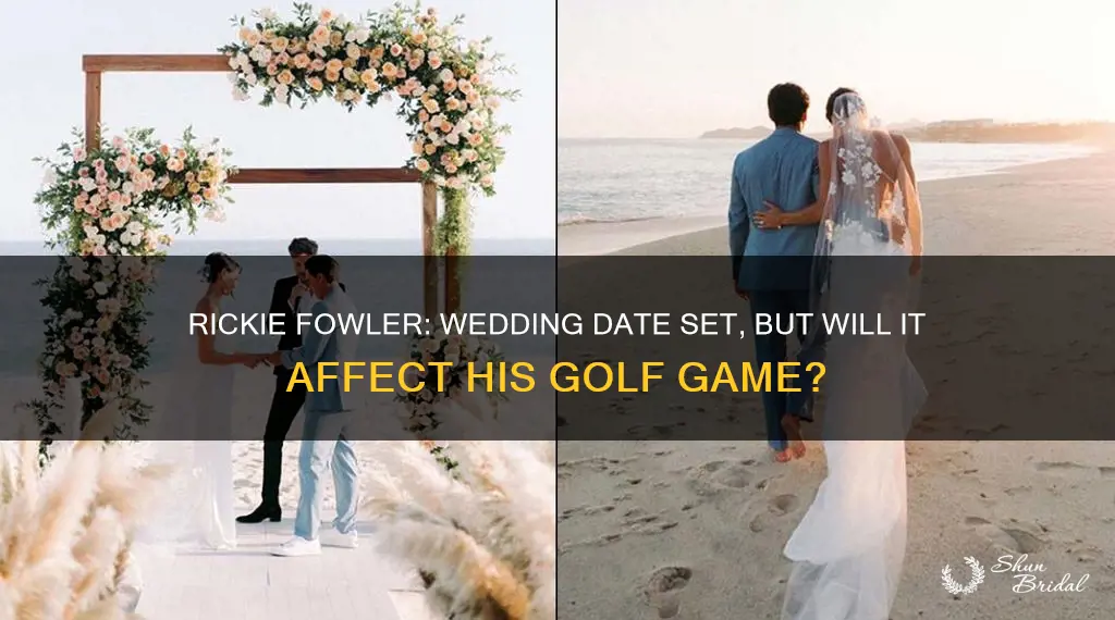 does rickie fowler have a wedding date