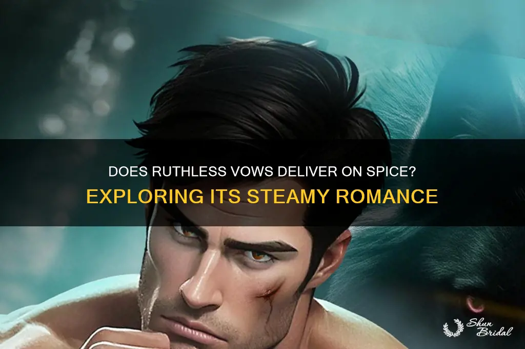 does ruthless vows have spice