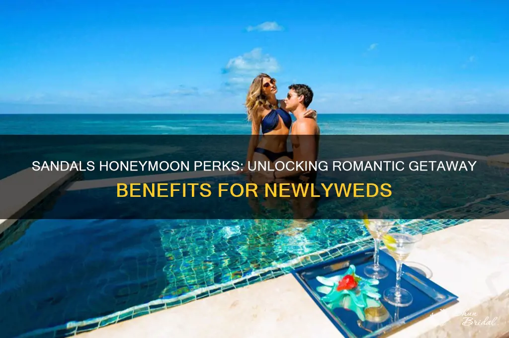 does sandals have honeymoon perks