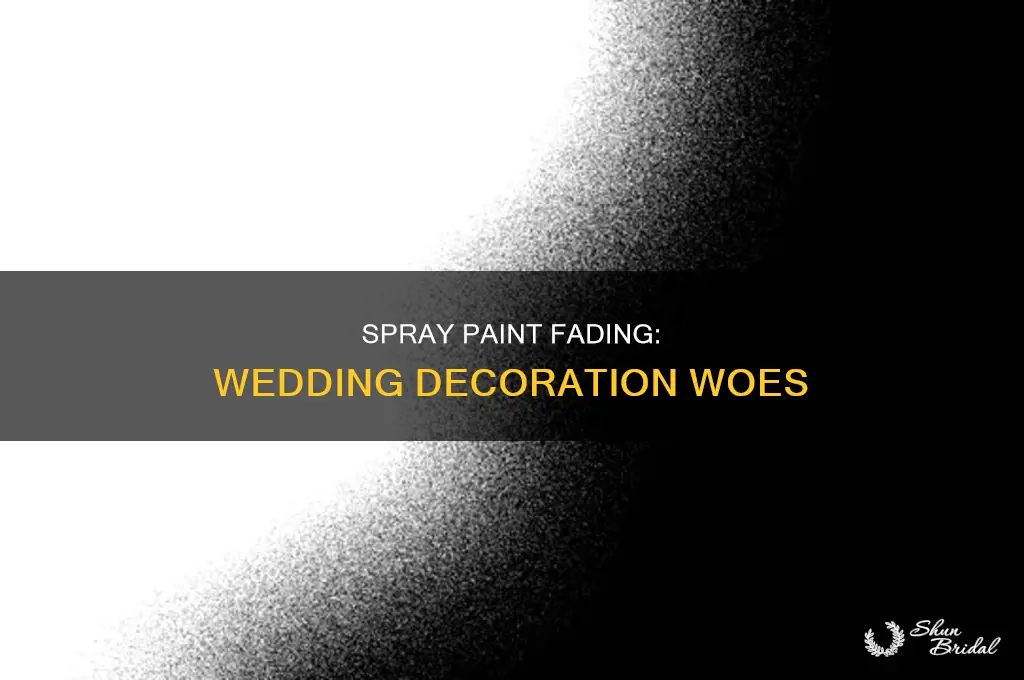 does spray paint fade wedding