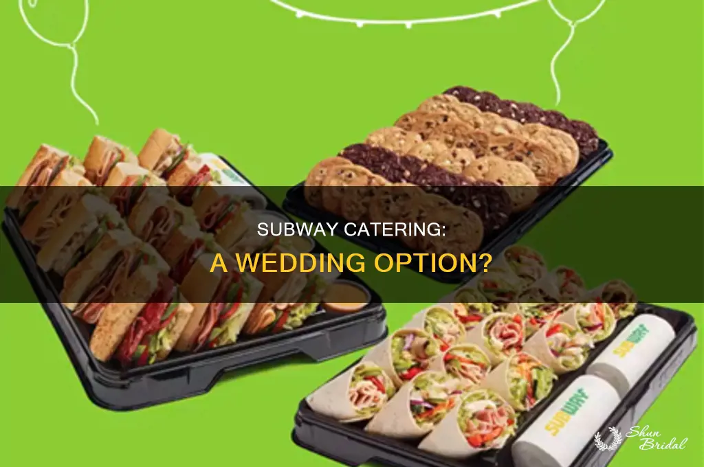 does subway cater weddings