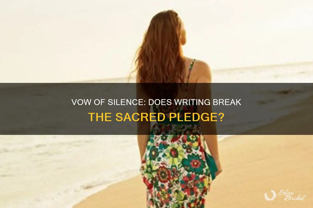 does taking a vow of silence include writing