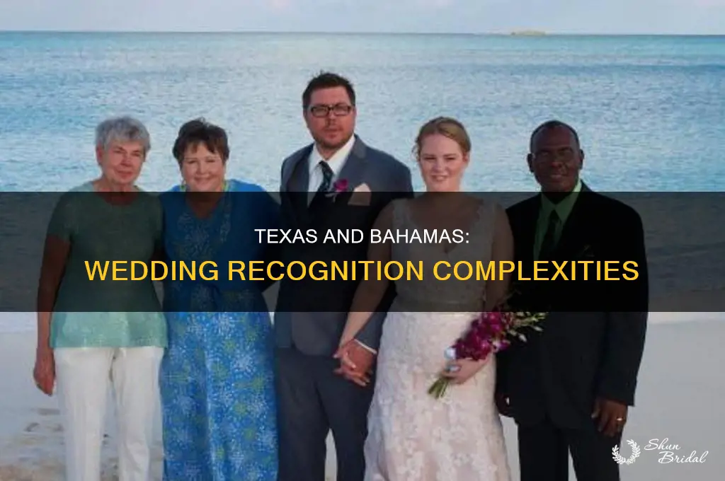 does texas recognize bahamas wedding
