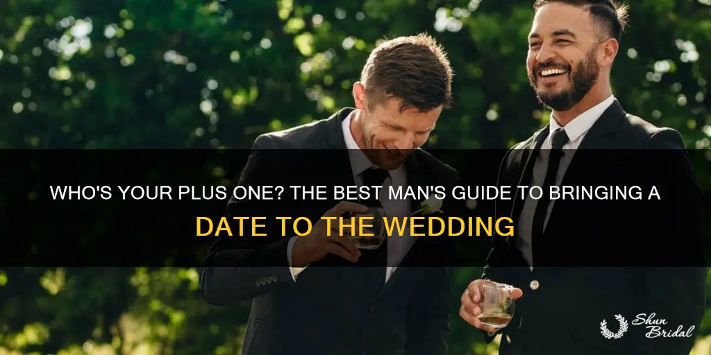 does the best man bring a date to the wedding