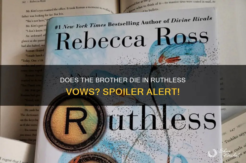 does the brother die in ruthless vows