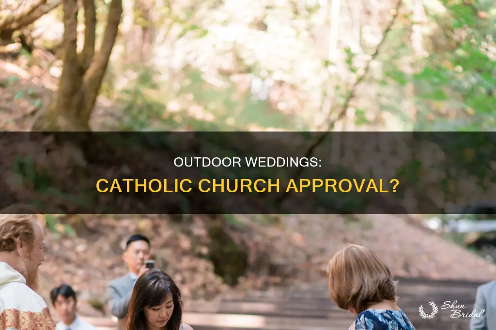 does the catholic church allow outdoor weddings