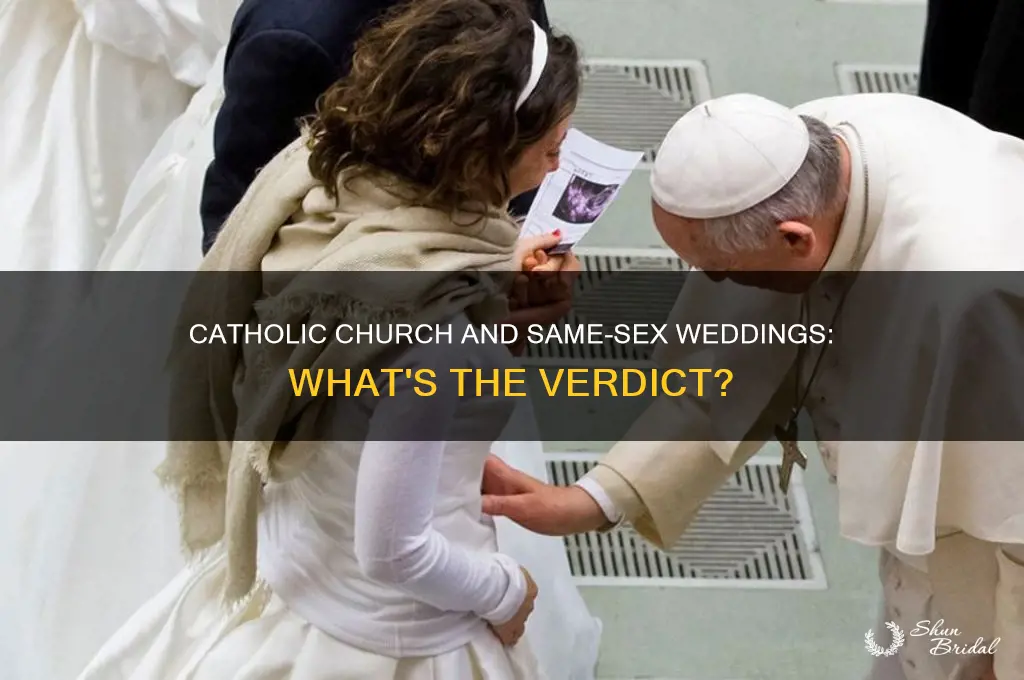 does the catholic church perform same sex weddings